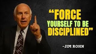 Thumbnail: How to FORCE Yourself to Be Disciplined - Jim Rohn Motivation