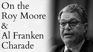 Thumbnail: On the Roy Moore and Al Franken Charade
