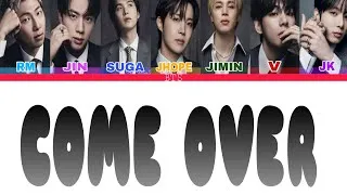 Thumbnail: BTS (방탄소년단) 'Come Over' (Color Coded Lyric)