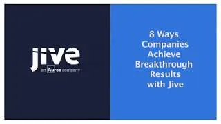 Thumbnail: 8 Ways Companies Achieve Breakthrough Results with Jive Software