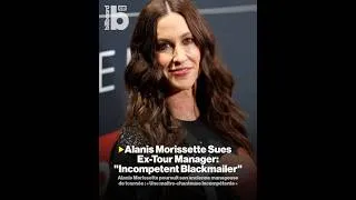 Thumbnail: Alanis Morissette Sues Former Tour Manager Over Alleged 'Calculated Blackmail Campaign'