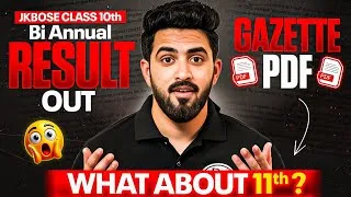 Thumbnail: JKBOSE Class 10th Bi Annual Result Declared 😱 | Gazette Pdf 📄 | What About Class 11th Result?