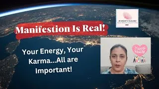 Thumbnail: Manifestation| Your Energy, Your Emotions, Thoughts, Your Karma... All are Important! #manifestation