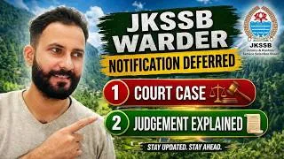 Thumbnail: JKSSB Warder Notification Deferred 🚨 Court Case & Judgement Explained
