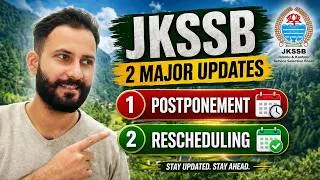 Thumbnail: JKSSB 2 Big Updates 🚨 Postponement & Rescheduling | Important Notice for Aspirants