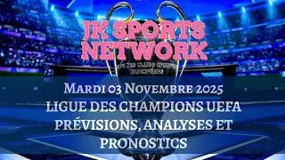 Thumbnail: LIGUE DES CHAMPIONS UEFA – PRÉVISIONS, ANALYSES ET PRONOSTICS CHOCS AVEC JK & EXPERTS