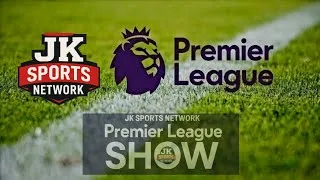 Thumbnail: English Premier League Weekday 7 Preview | Expert Analysis & Bold Predictions – JK Sports Network