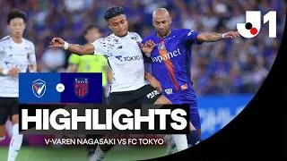 Thumbnail: V-Varen Nagasaki vs FC TOKYO HIGHLIGHTS | J.League