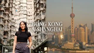 Thumbnail: A week in Shanghai & Hong Kong 🥟 | exploring the city, michelin guide food, cafes | Travel Vlog