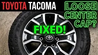 Thumbnail: Tacoma Loose Center Cap Fix