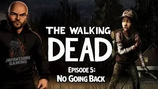 Thumbnail: Telltale's The Walking Dead | Season 2 Episode 5 No Going Back
