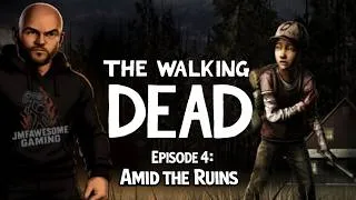 Thumbnail: Telltale's The Walking Dead | Season 2 Episode 4: Amid the Ruins