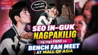 Thumbnail: Seo In-Guk NAGPAKILIG ng mga Fans sa BENCH Fan Meet LIVE at Mall of Asia