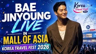Thumbnail: Bae Jinyoung LIVE in Mall of Asia at Korea Travel Fest 2026