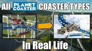 Thumbnail: Every PLANET COASTER Coaster Type in Real Life