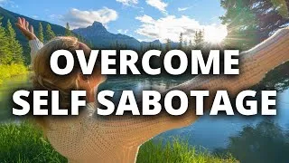 Thumbnail: Affirmations for Overcoming Self Sabotage | Allow Success In