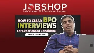 Thumbnail: Experienced! | How to Clear a BPO Interviews | JobShop | prepare for an Interivew? 👍👍👍