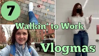Thumbnail: WALK TO WORK WITH ME FOR A WEEK | VLOGMAS #7