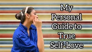 Thumbnail: My Personal Guide to True Self-Love 💕 | YOU ARE PERFECT AS YOU ARE 🕊️