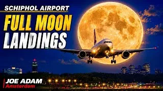 Thumbnail: 🌕 Full Moon Landings at Schiphol