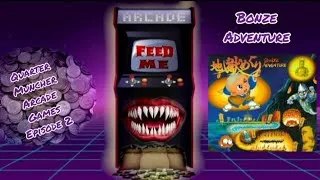 Thumbnail: Quarter Munchers Episode 2 - Bonze Adventure