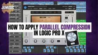 Thumbnail: How To Apply Parallel Compression In Logic Pro X
