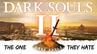 Thumbnail: Why Does Everyone Hate Dark Souls 2?