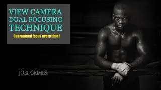 Thumbnail: Dual Focusing Technique: Perfect in focus Portraits with a Large Format View Camera