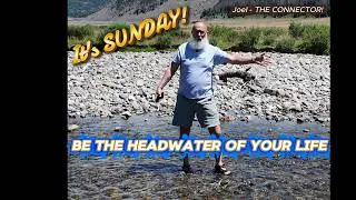 Thumbnail: lt's Sunday!  BE The Headwater Of Your Life! Be Renewed . . . 💧Joel Hellwege, Pagosa Springs, CO