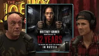 Thumbnail: Brittney Griner Was Sentenced To 12 Years In A Prison Not Made For Humans In Russia | Joe Rogan