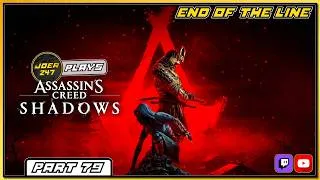 Thumbnail: End of the Line  | Part 79 | JoeR247 Plays - Assassin's Creed Shadows