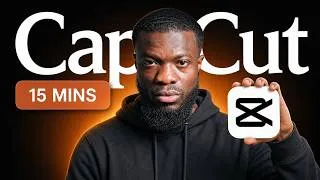 Thumbnail: Learn CapCut in 15 Minutes (Beginner Tutorial)