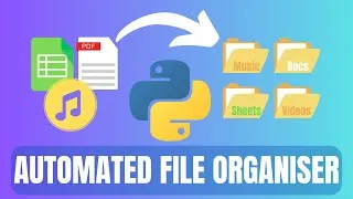 Thumbnail: How to Organise Files by Type in Python using OS and Shutil: Beginner Friendly Tutorial