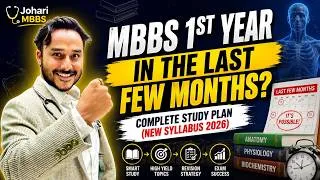 Thumbnail: How to Study MBBS 1st Year in Last Months | Complete Study Plan for New Syllabus 2026 | Johari MBBS