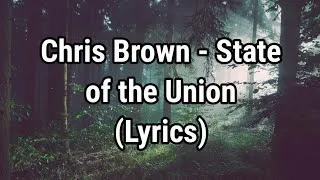 Thumbnail: Chris Brown - State of the Union (Lyrics)