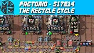 Thumbnail: Factorio - S17E14 - The Recycle Cycle