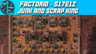 Thumbnail: Factorio - S17E12 - Junk and Scrap King