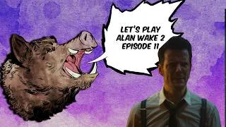 Thumbnail: Let's Play Alan Wake 2 ep11 - CINEMA