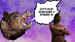 Thumbnail: Let's Play Alan Wake 2 ep10 - OOP