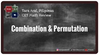 Thumbnail: Combination and Permutation | Tara Aral Pilipinas CET Math Review