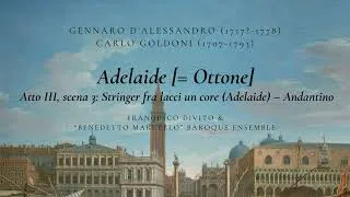 Thumbnail: G. D'Alessandro: Adelaide (1744) / III-3 Aria [Adelaide]: Stringer fra lacci un core / F. Divito