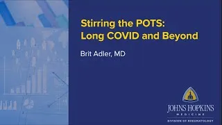 Thumbnail: Stirring the POTS: Long COVID and Beyond | ACR 2024