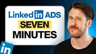 Thumbnail: LinkedIn Ads Tutorial In UNDER 7 Minutes 2026 Step By Step Guide