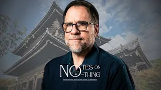 Thumbnail: Notes on No-Thing: John Vervaeke on Nihilism, the Kyoto School, and the Sacred