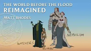 Thumbnail: The World Before the Flood Reimagined - Matt Rhodes (@mattrhodesart)