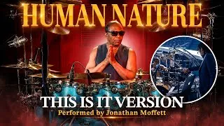 Thumbnail: Michael Jackson's Drummer | “Human Nature” (This Is It Version) | 2009 Arrangement Revisited