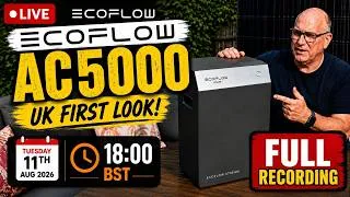 Thumbnail: EcoFlow AC5000 Q&A | Full Livestream Recording (UK First Look) - Full Recording