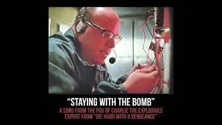 Thumbnail: Staying with the Bomb (The Ballad of Charlie from Die Hard with a Vengeance) by Wolfie's Just Fine