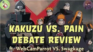Thumbnail: Naruto Debate Review: Kakuzu VS Pain || WebcamParrot vs. Swagkage
