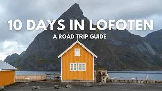 Thumbnail: How to see Lofoten in 10 Days - A Road Trip Itinerary
